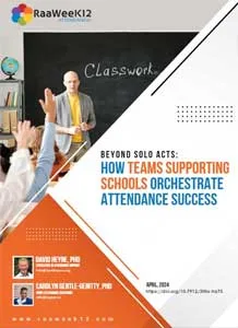 Beyond Solo Acts: How Teams Supporting Schools Orchestrate Attendance Success