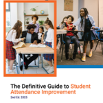 The NEW Definitive Guide to Student Attendance Improvement